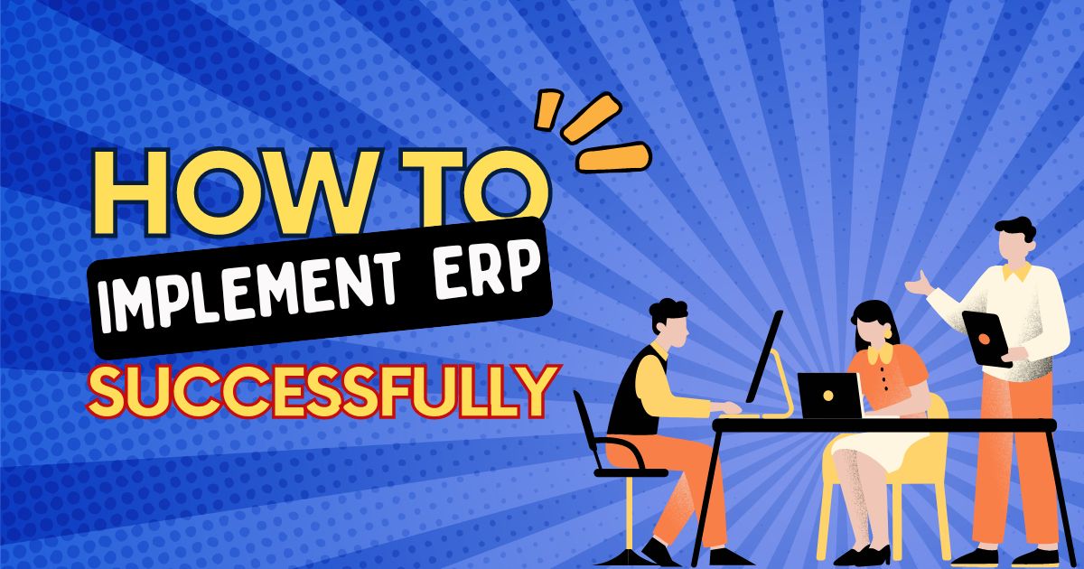How to Implement ERP Successfully